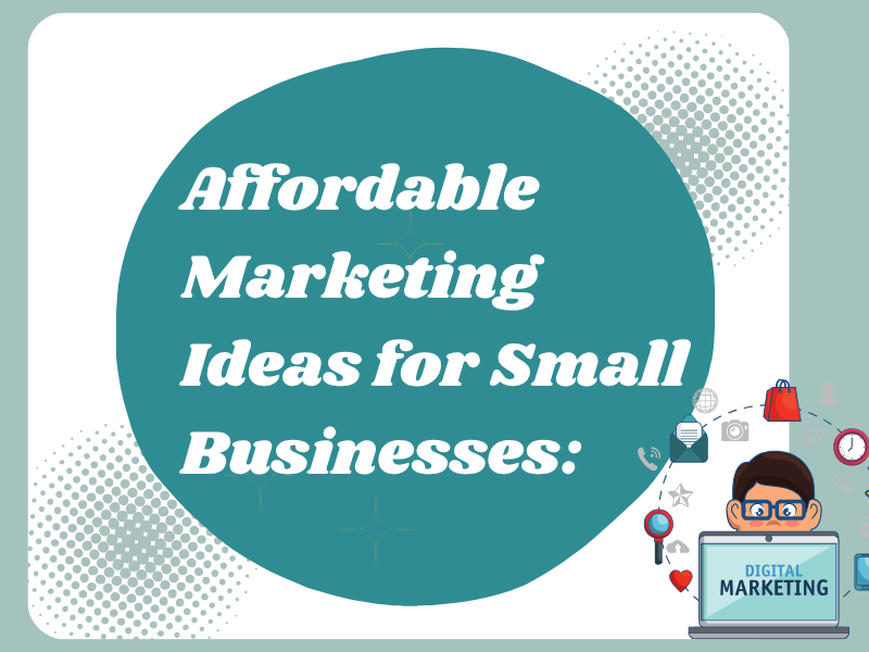 Affordable Marketing for Small Businesses