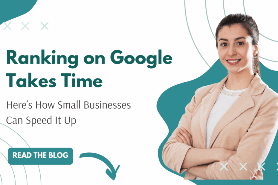 how long does it take to rank on Google