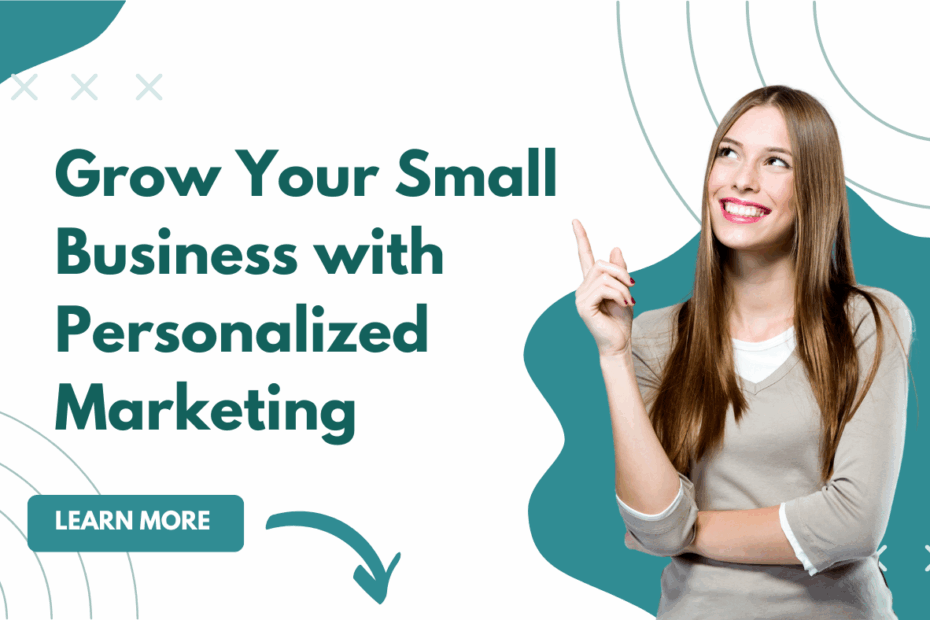 Personalized Marketing for Small Businesses
